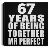 67th Anniversary 67 Years Of Being Mr Perfect - Canvas Square