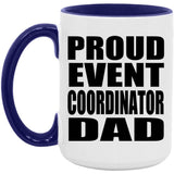 Proud Event Coordinator Dad - 15oz Accent Mug Purple