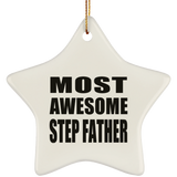 Most Awesome Step Father - Star Ornament