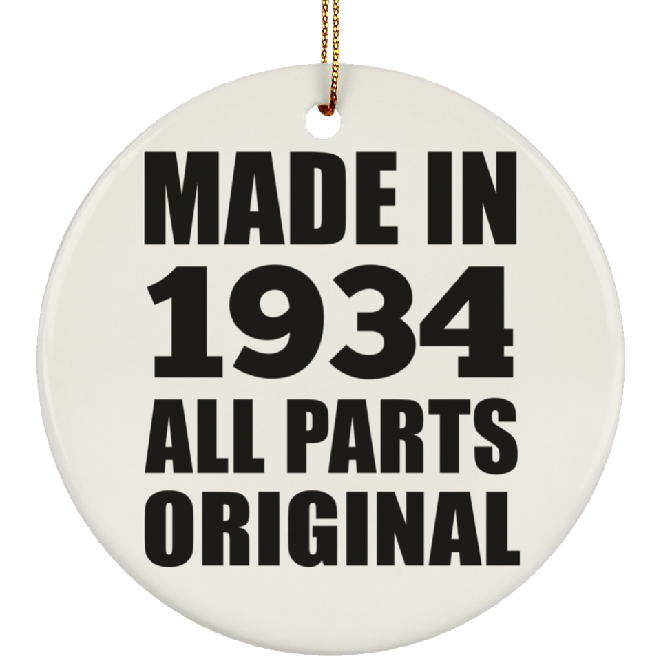 90th Birthday Made in 1934 All Parts Original - Circle Ornament