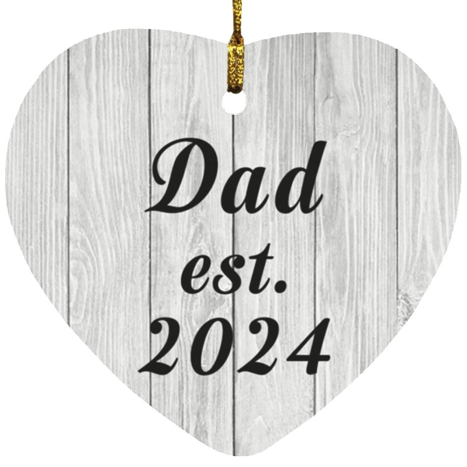 Dad Established Est. 2024 - Heart Ornament F