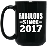 7th Birthday Fabulous Since 2017 - 15 Oz Coffee Mug Black