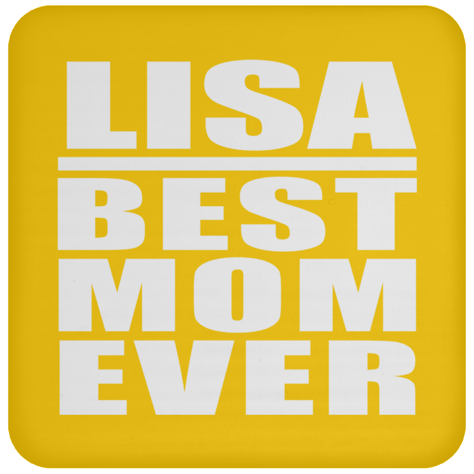 Lisa Best Mom Ever - Drink Coaster