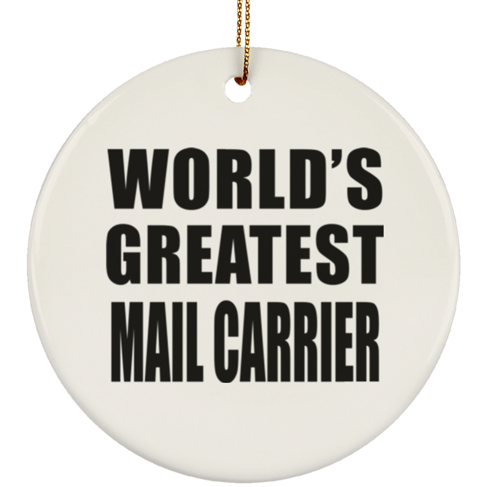 World's Greatest Mail Carrier - Circle Ornament