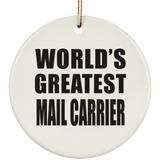World's Greatest Mail Carrier - Circle Ornament