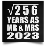 16th Anniversary Square Root of 256 Years As Mr & Mrs 2023 - Poster Square