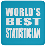World's Best Statistician - Drink Coaster