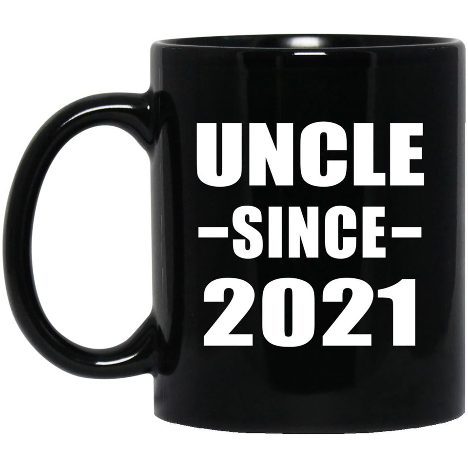 Uncle Since 2021 - 11oz Coffee Mug Black