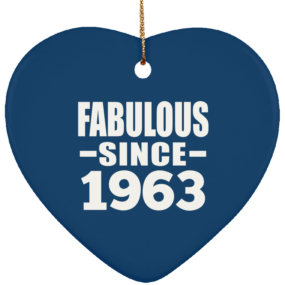 61st Birthday Fabulous Since 1963 - Heart Ornament