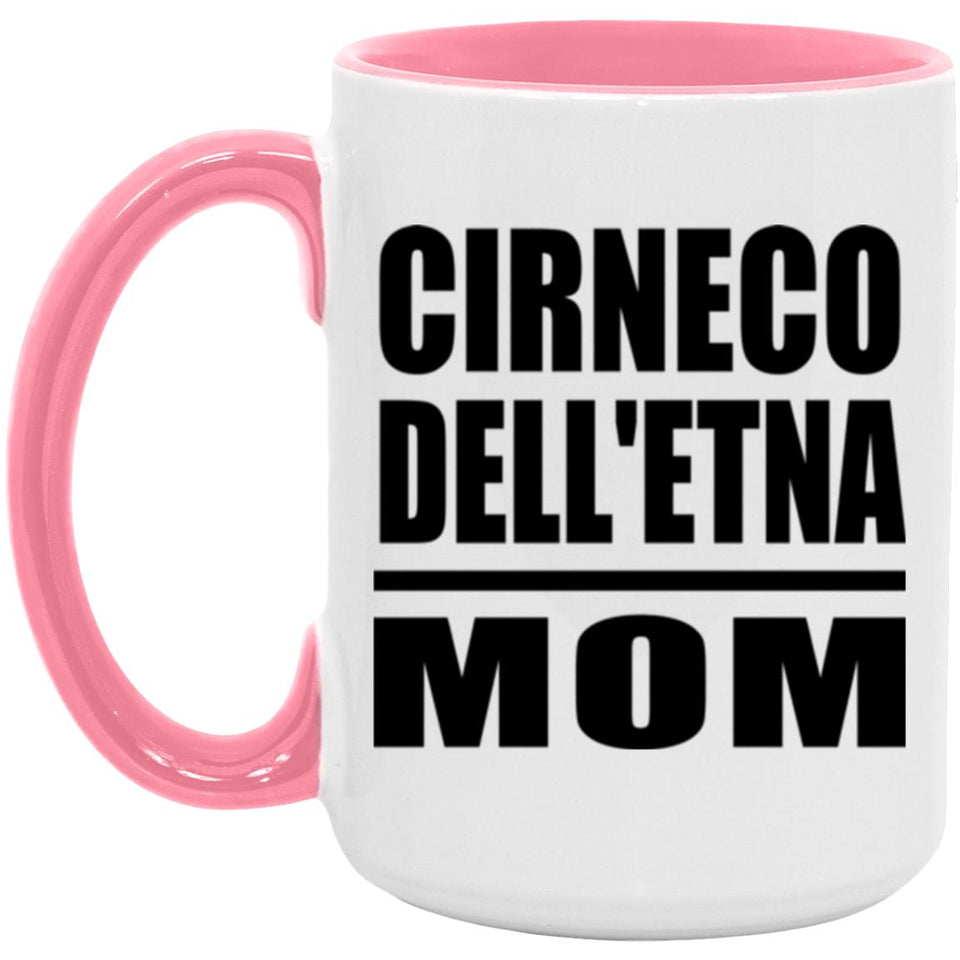Cirneco Dell'etna Mom - 15oz Accent Mug Pink
