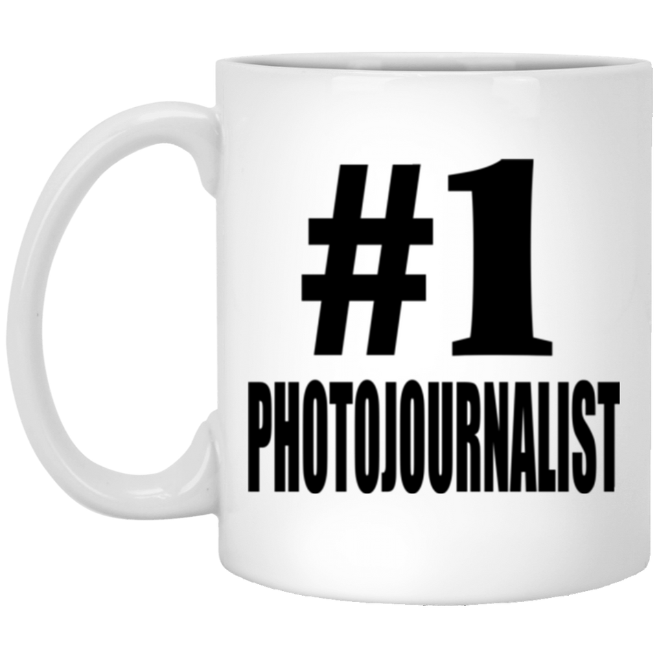 Number One #1 Photojournalist - 11 Oz Coffee Mug