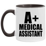 A+ Medical Assistant - 11oz Accent Mug Black