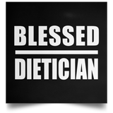 Blessed Dietician - Poster Square