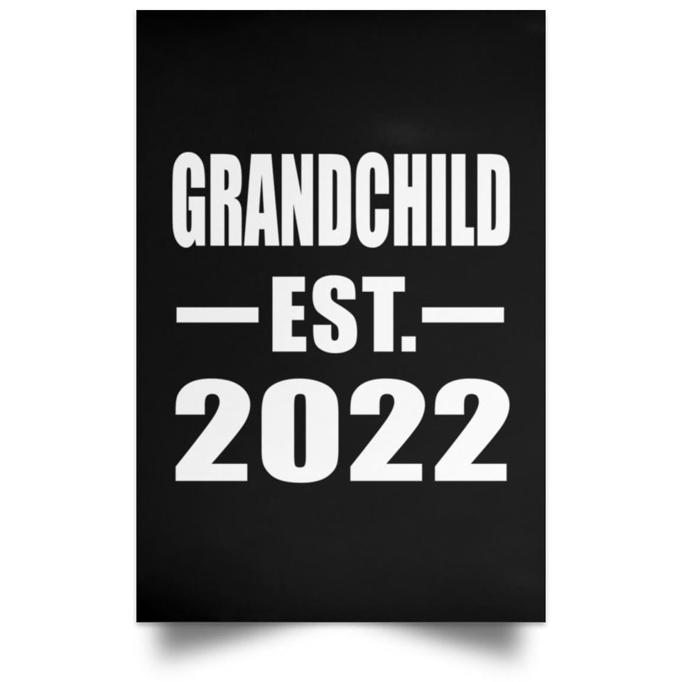 Grandchild Established EST. 2022 - Poster Portrait