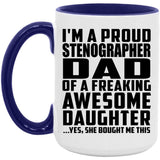 Proud Stenographer Dad Of Awesome Daughter - 15oz Accent Mug Purple
