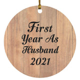 First Year As Husband 2021 - Circle Ornament C