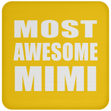 Most Awesome Mimi - Drink Coaster