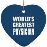 World's Greatest Physician - Heart Ornament