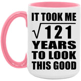 11th Birthday Took Square Root of 121 Years To Look Good - 15oz Accent Mug Pink