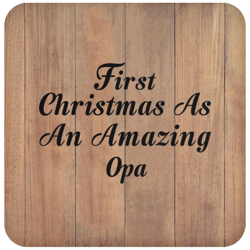 First Christmas As An Amazing Opa - Drink Coaster C