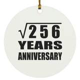 16th Anniversary Square Root of 256 Years Anniversary - Circle Ornament