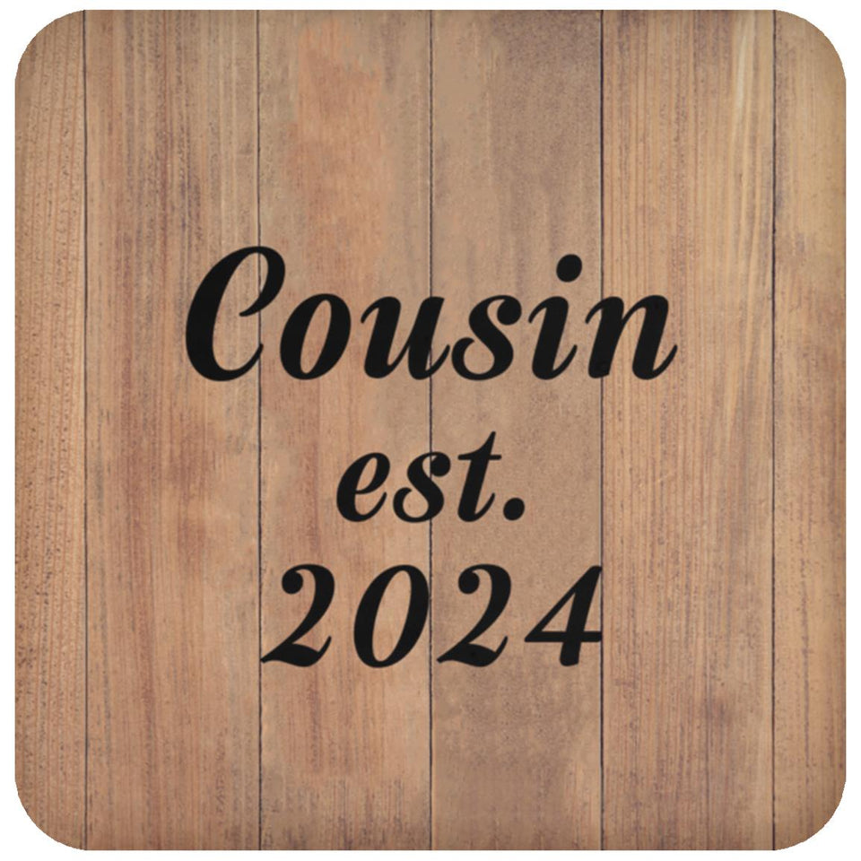 Cousin Established EST. 2024 - Drink Coaster C