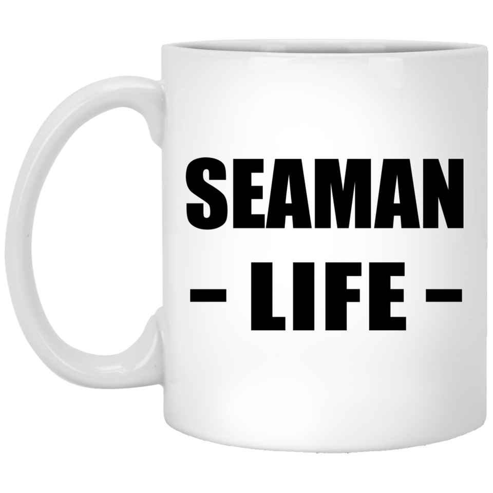 Seaman Life - 11oz Coffee Mug