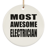 Most Awesome Electrician - Circle Ornament