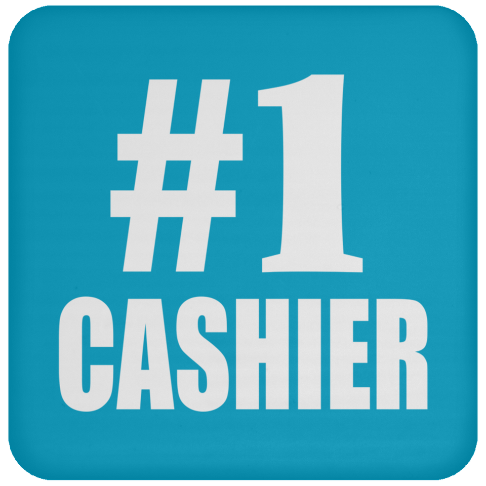 Number One #1 Cashier - Drink Coaster