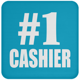 Number One #1 Cashier - Drink Coaster
