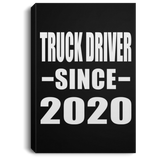 Truck Driver Since 2020 - Canvas Portrait