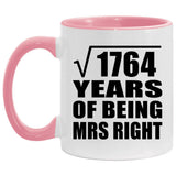 42nd Anniversary Square Root of 1764 Years of Being Mrs Right - 11oz Accent Mug Pink