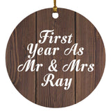 First Year As Mr & Mrs Ray - Circle Ornament D