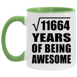 108th Birthday Square Root of 11664 Years of Being Awesome - 11oz Accent Mug Green