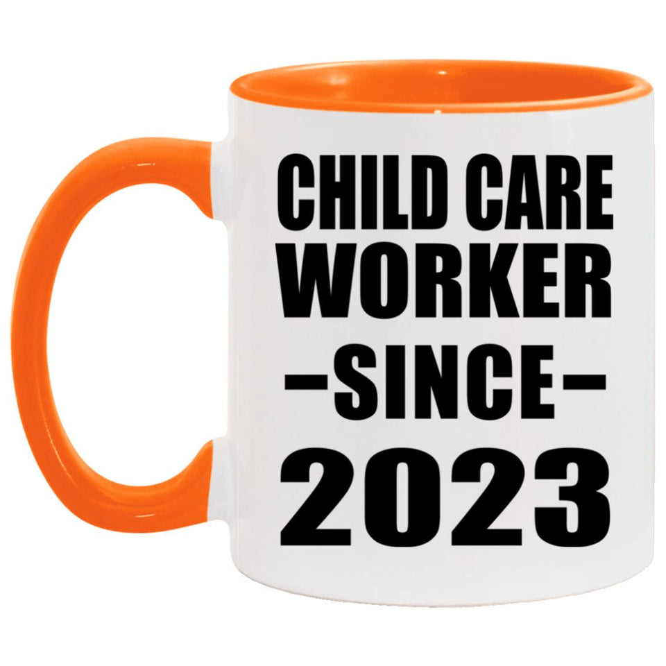 Child Care Worker Since 2023 - 11oz Accent Mug Orange