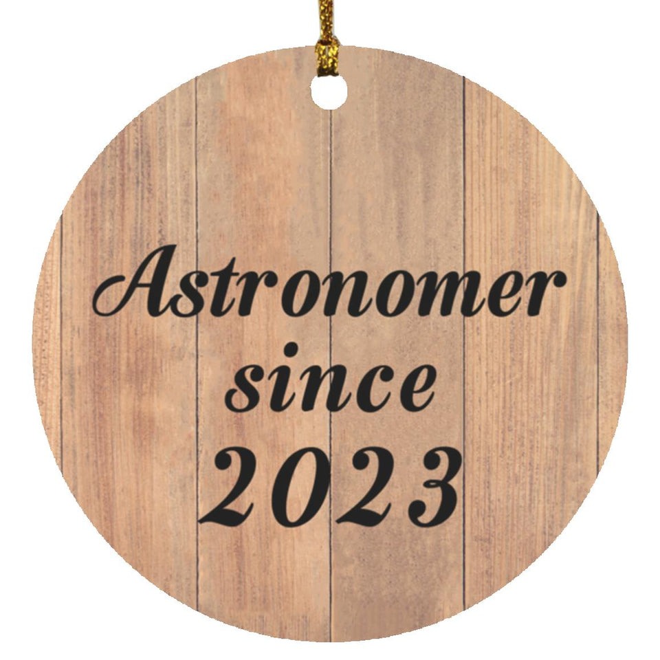 Astronomer Since 2023 - Circle Ornament C