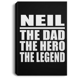 Neil The Dad The Hero The Legend - Canvas Portrait