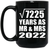 85th Anniversary Square Root of 7225 Years As Mr & Mrs 2022 - 15oz Coffee Mug Black