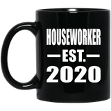 Houseworker Established EST. 2020 - 11oz Coffee Mug Black