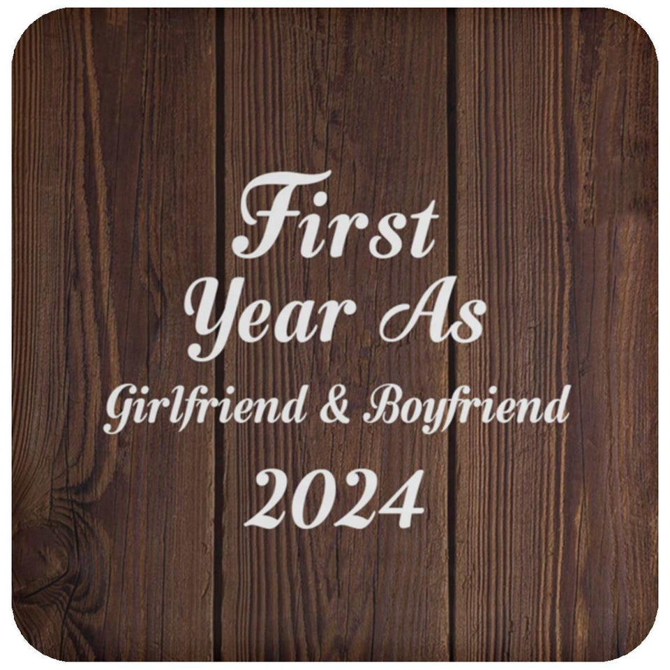 First Year As Girlfriend & Boyfriend 2024 - Drink Coaster D