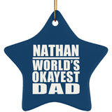 Nathan World's Okayest Dad - Star Ornament