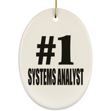 Number One #1 Systems Analyst - Oval Ornament