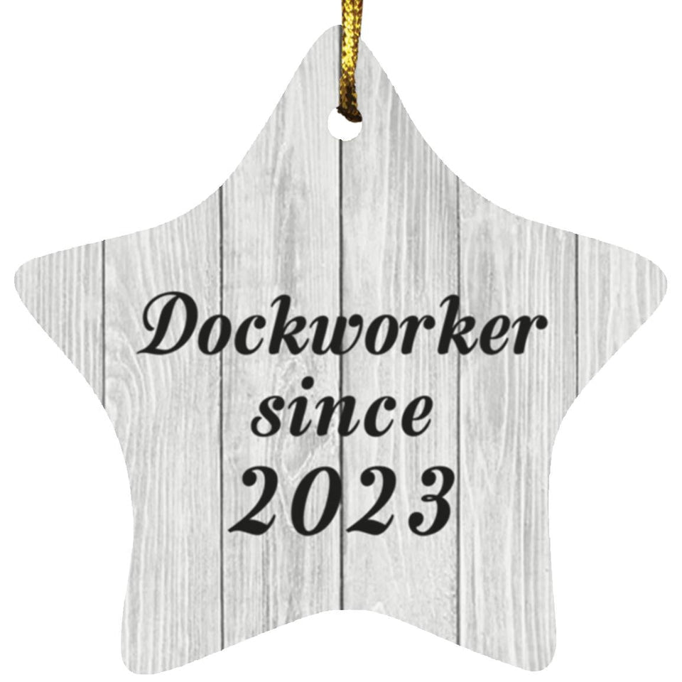 Dockworker Since 2023 - Star Ornament F