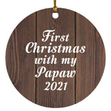 First Christmas With My Papaw 2021 - Circle Ornament D