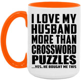 I Love My Husband More Than Crossword Puzzles - 15oz Accent Mug Orange