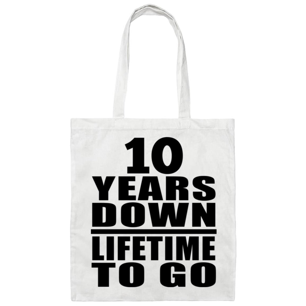 10 Years Down Lifetime To Go - Tote Bag White