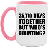98th Anniversary 35,770 Days Together But Who's Counting - 15oz Accent Mug Pink