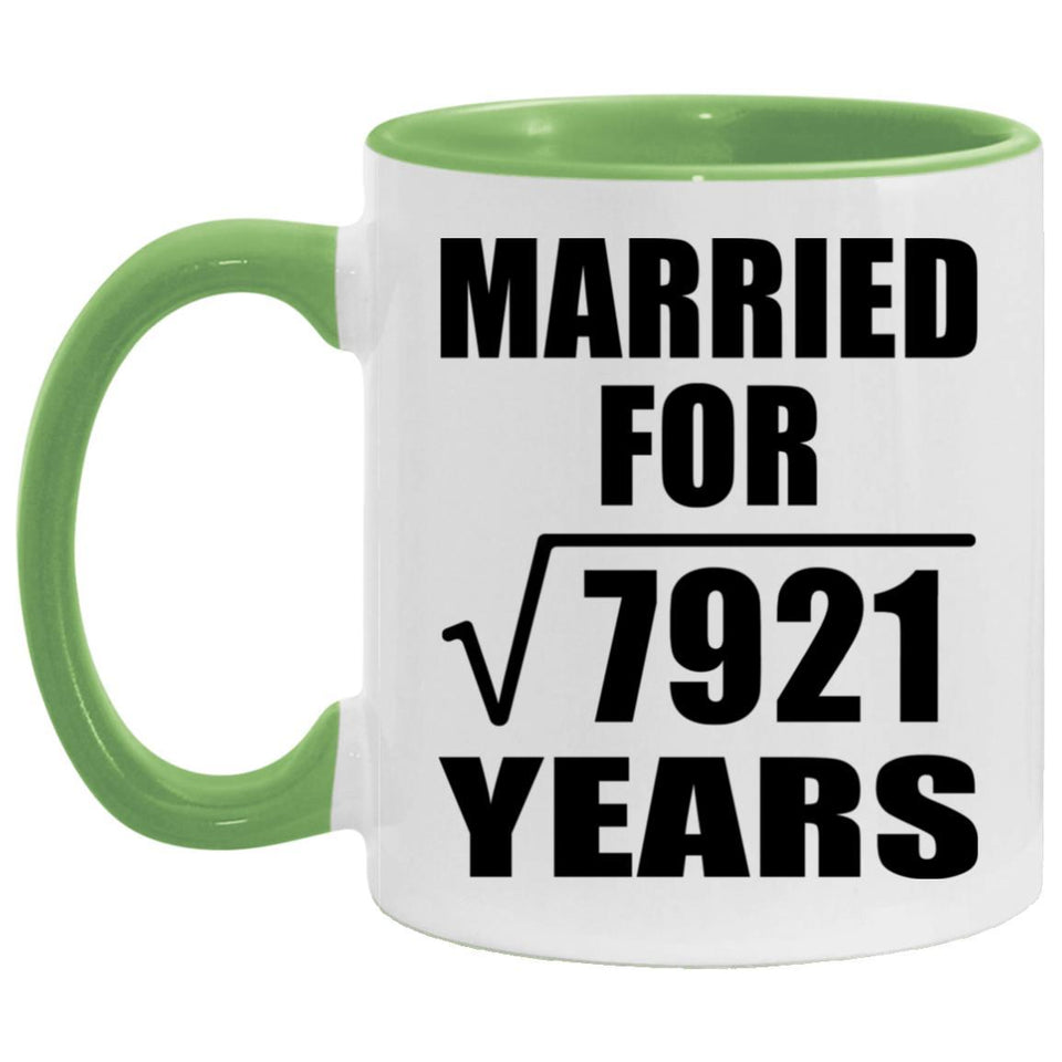 89th Anniversary Married For Square Root of 7921 Years - 11oz Accent Mug Green