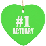 Number One #1 Actuary - Heart Ornament