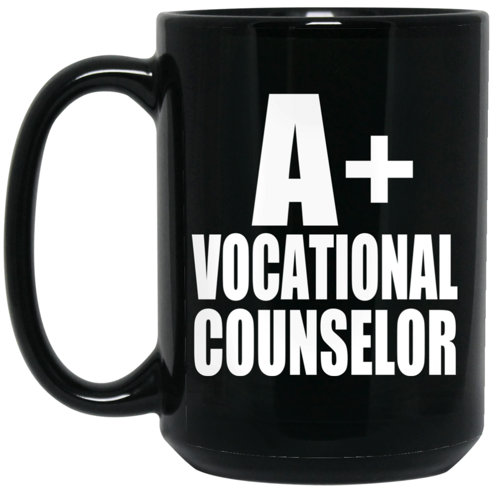A+ Vocational Counselor - 15oz Coffee Mug Black